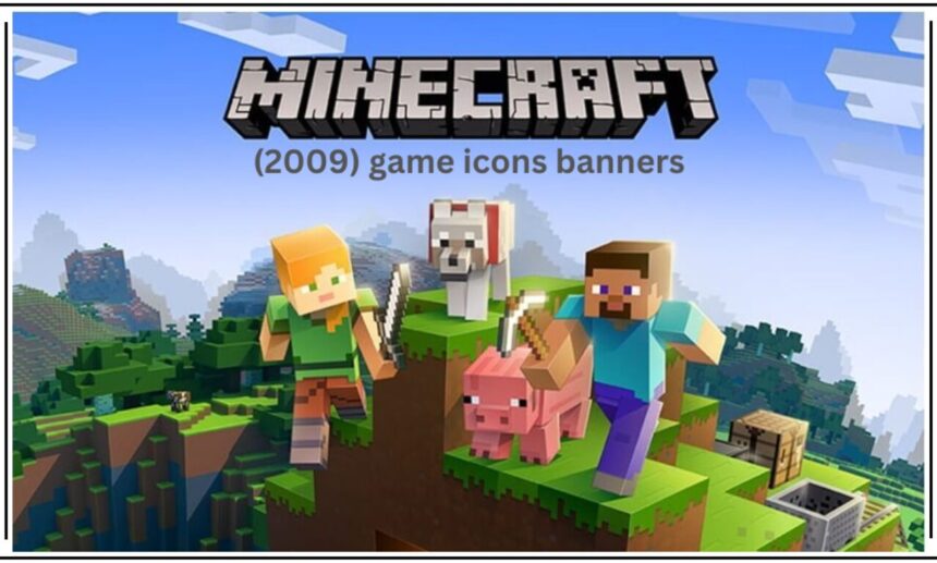 Minecraft (2009) Game Icons and Banners